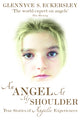 Book cover of: Angel At My Shoulder. By: Glennyce S. Eckersley