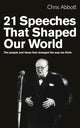 Book cover of: 21 Speeches That Shaped Our World