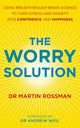 Book cover of: Worry Solution. By: Martin Rossman