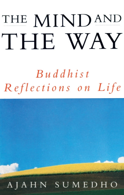 Book cover of: Mind And The Way. By: Ajahn Sumedho