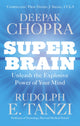 Book cover of: Super Brain. By: Dr Deepak Chopra