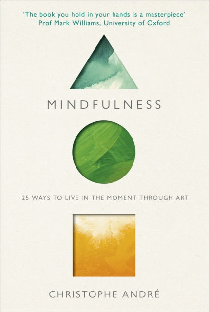 Book cover of: Mindfulness. By: Christophe André