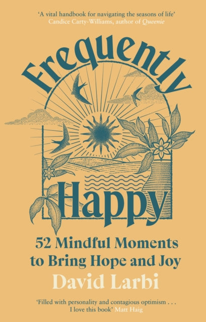 Book cover of: Frequently Happy. By: David Larbi