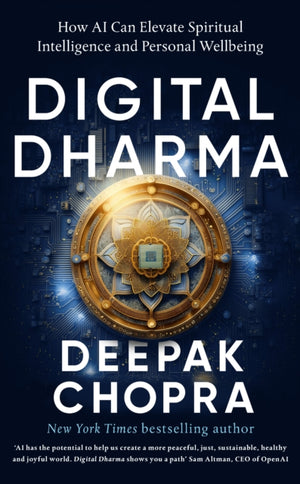 Digital Dharma, How AI Can Elevate Spiritual Intelligence and Personal Wellbeing