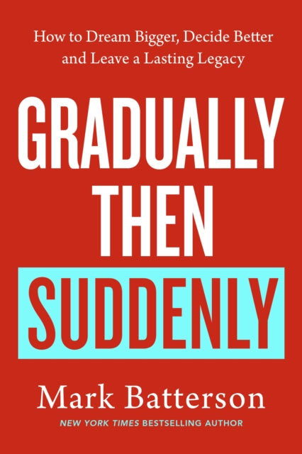 Book cover of: Gradually, then Suddenly