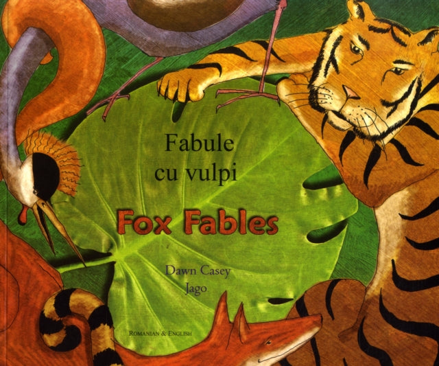 Book cover of: Fox Fables in Romanian and English. By: Dawn Casey