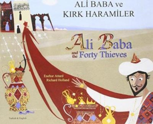 Book cover of: Ali Baba and the Forty Thieves in Turkish and English