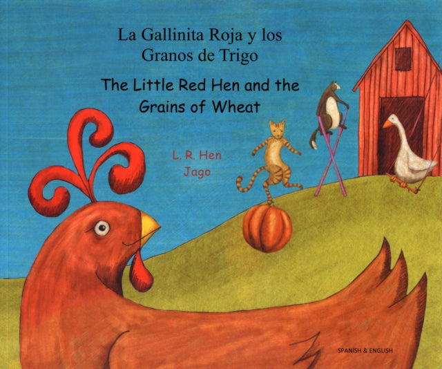 Book cover of: LITTLE RED HEN GRAINS OF WHEAT SPANISH