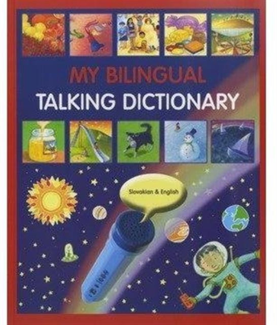 Book cover of: My Bilingual Talking Dictionary in Slovakian and English