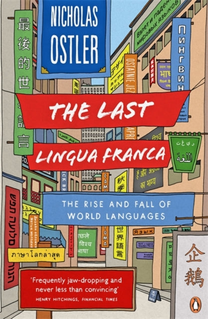 Book cover of: Last Lingua Franca. By: Nicholas Ostler