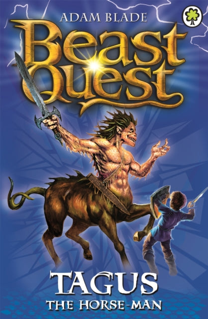 Book cover of: Beast Quest: Tagus the Horse Man