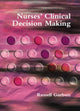 Book cover of: Nurses' Clinical Decision Making. By: Russell Gurbutt