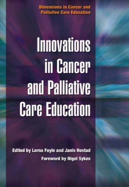 Book cover of: Innovations in Cancer and Palliative Care Education