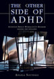 Book cover of: Other Side of ADHD. By: Angela Southall