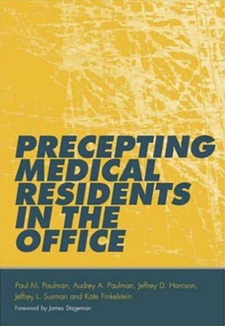 Book cover of: Precepting Medical Residents in the Office