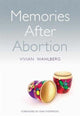 Book cover of: Memories After Abortion