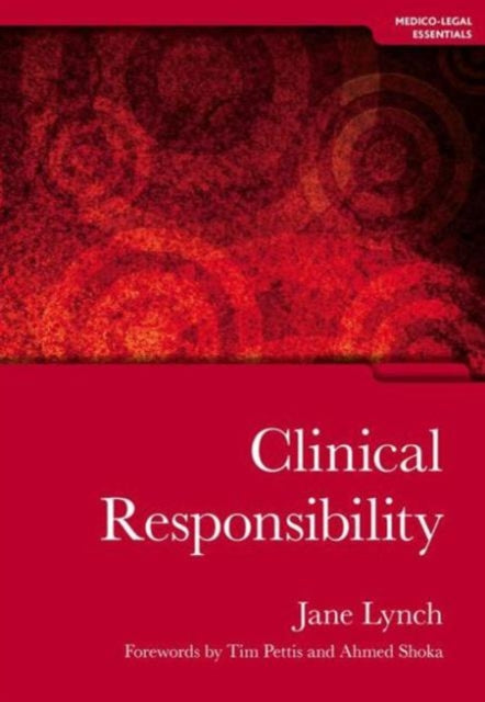 Book cover of: Clinical Responsibility. By: Jane Lynch