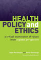 Book cover of: Health Policy and Ethics. By: Roger Worthington