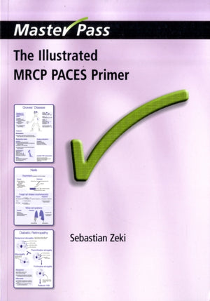 The Illustrated MRCP PACES Primer