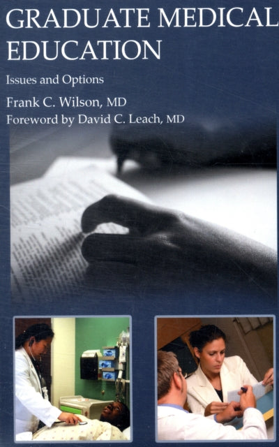 Book cover of: Graduate Medical Education. By: Wilson, Frank C.