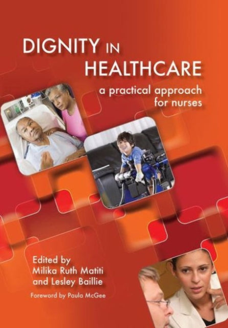Book cover of: Dignity in Healthcare. By: Milika Ruth Matiti