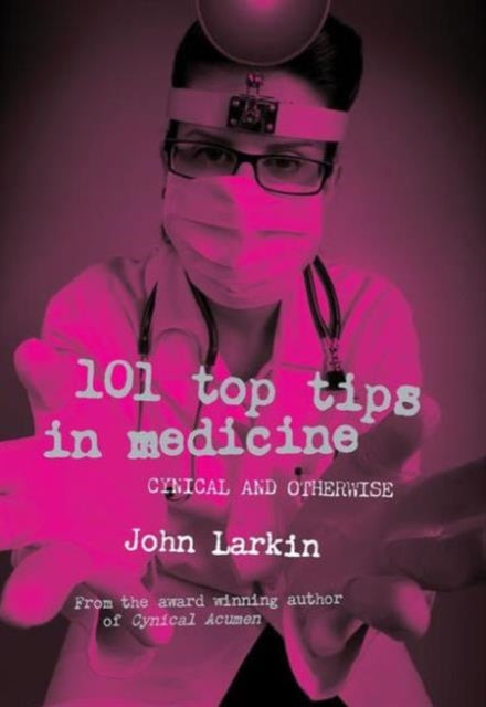 Book cover of: 101 Top Tips in Medicine