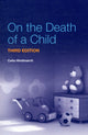 Book cover of: On the Death of a Child. By: Celia Hindmarch