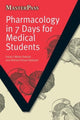 Book cover of: Pharmacology in 7 Days for Medical Students