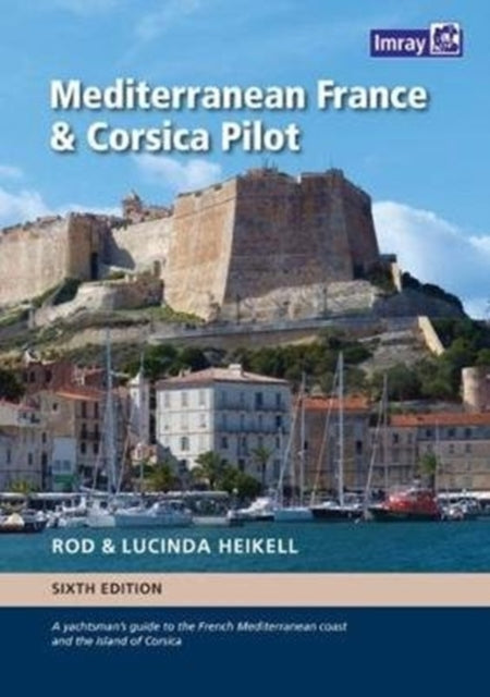 Book cover of: Mediterranean France and Corsica Pilot
