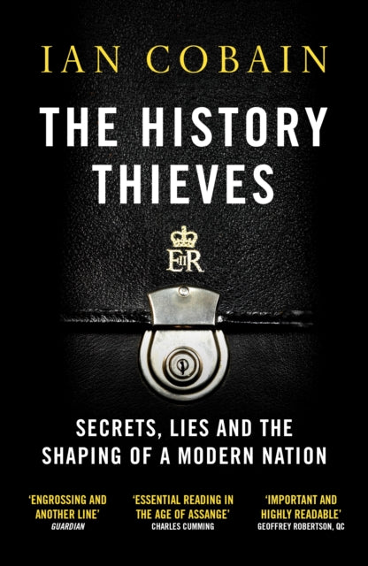 Book cover of: History Thieves. By: Ian Cobain