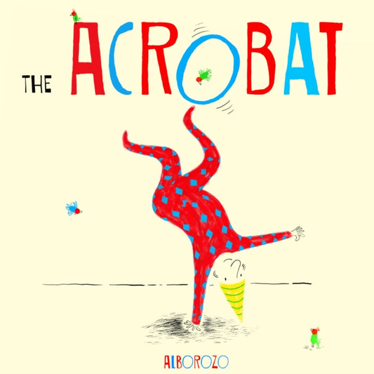 Book cover of: Acrobat. By: Alborozo