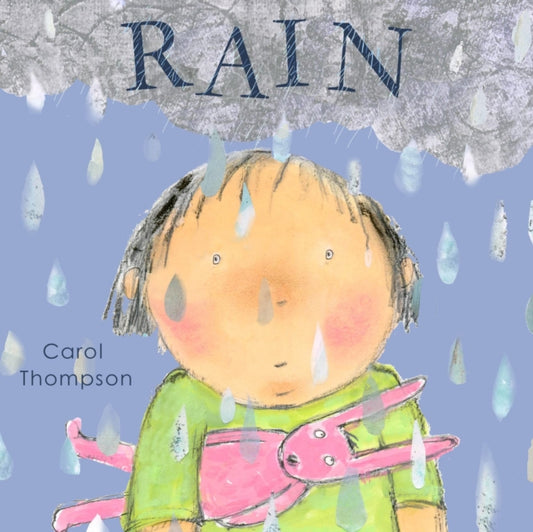 Book cover of: Rain. By: Thompson, Carol