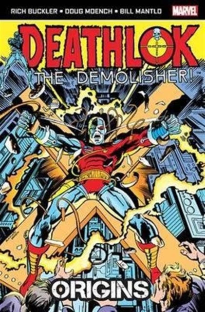 Book cover of: Deathlok the Demolisher: Origins. By: Rich Buckler