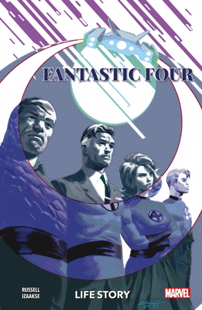 Book cover of: Fantastic Four: Life Story. By: Mark Russell