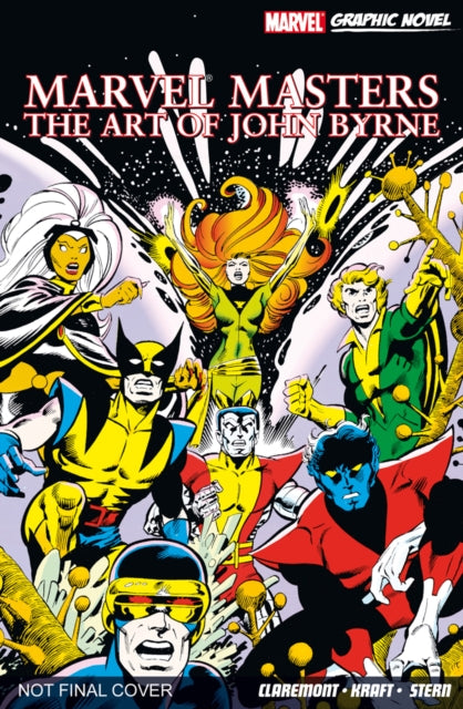 Book cover of: Marvel Masters: The Art of John Byrne. By: John Byrne