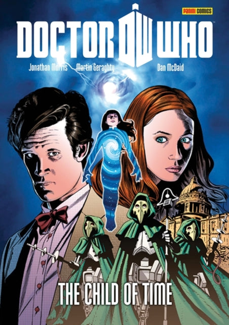 Book cover of: Doctor Who: The Child of Time. By: Jonathan Morris