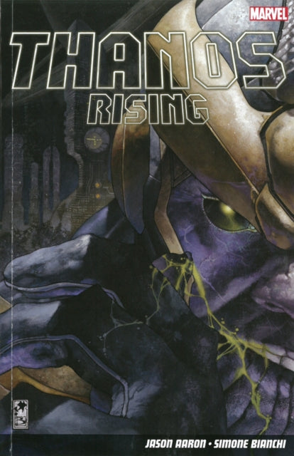 Book cover of: Thanos Rising. By: Jason Aaron