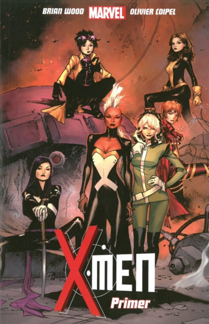 Book cover of: X-Men Vol.1: Primer. By: Brian Wood