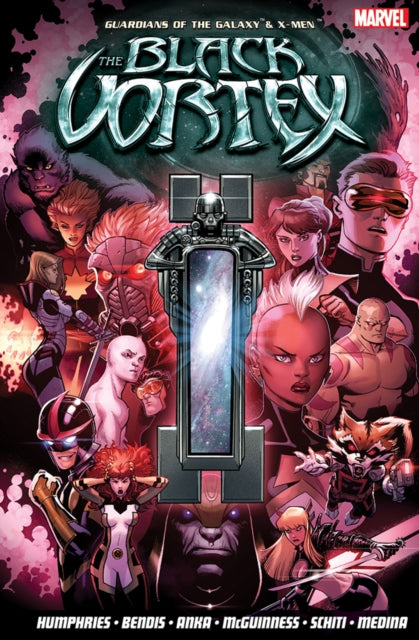 Book cover of: Guardians of the Galaxy & X-Men: The Black Vortex. By: Sam Humphries