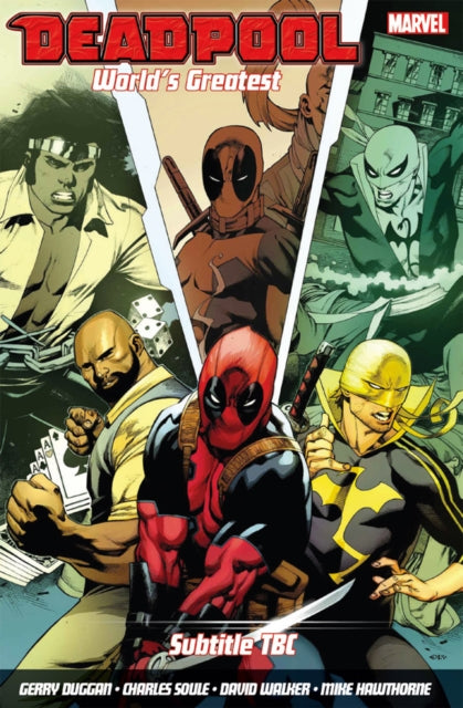 Book cover of: Deadpool: World's Greatest Vol. 4: Temporary Insanitation. By: Gerry Duggan