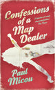 Book cover of: Confessions of a Map Dealer. By: Paul Micou
