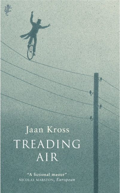 Book cover of: Treading Air. By: Jaan Kross