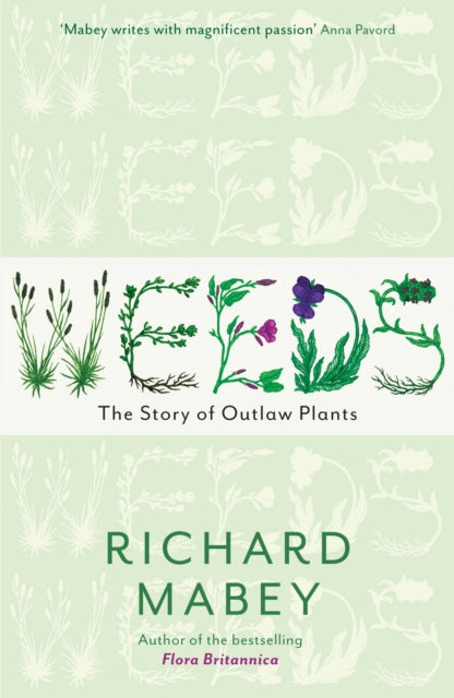Book cover of: Weeds. By: Richard Mabey