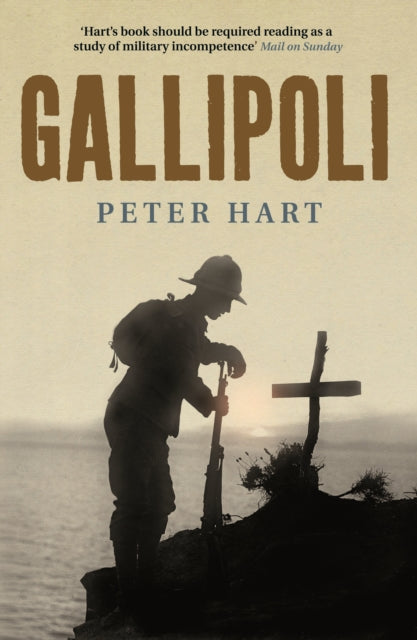 Book cover of: Gallipoli. By: Peter Hart