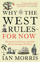 Book cover of: Why The West Rules - For Now