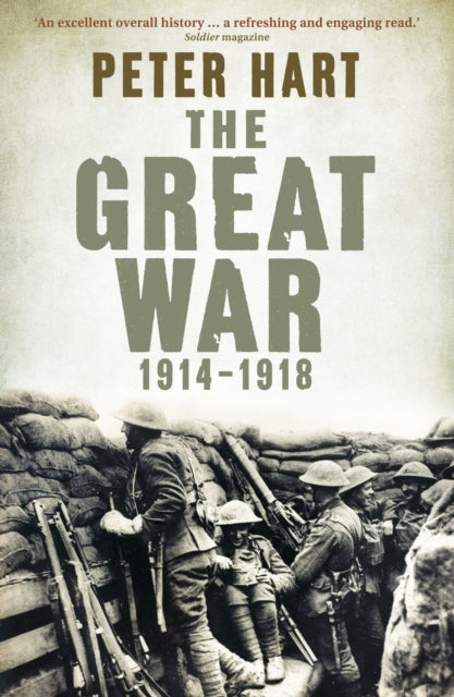 Book cover of: Great War: 1914-1918. By: Peter Hart