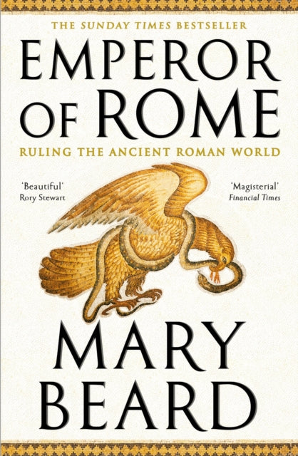 Emperor of Rome, The Instant Sunday Times Bestseller 9781846683794 Mary Beard