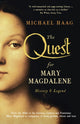Book cover of: Quest For Mary Magdalene. By: Michael Haag