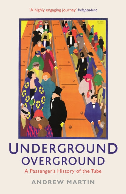 Book cover of: Underground, Overground. By: Andrew Martin