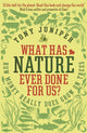 Book cover of: What Has Nature Ever Done For Us?